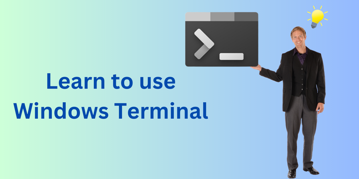 How to Use Windows Terminal